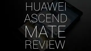 Huawei Ascend Mate Review