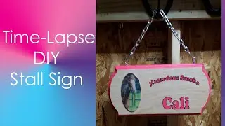 Time-Lapse DIY Stall Sign