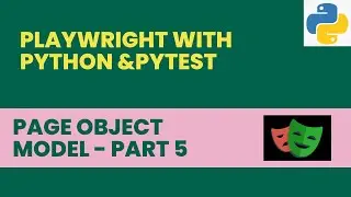 #98 POM Framework - Part 5 | Playwright with Python and Pytest | Page Object Model Design Pattern