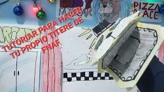 TUTORIAL PARA COMO HACER TU PROPIO TITERE DE FNAF.