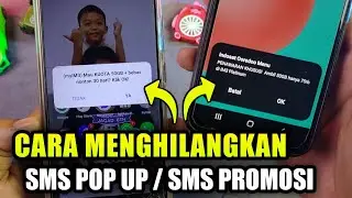 Cara Menghilangkan Pesan Pop Up yang mengganggu | SMS Promosi