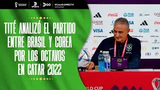 #TIT&Eacute; analiz&oacute; el partido entre #BRASIL y #COREA por los octavos de final de #CATAR2022