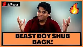 BeastBoyShub IS BACK🔥 | #shorts #beastboyshub