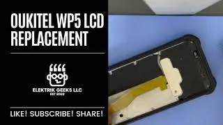 Замена ЖК-дисплея Oukitel WP5 &mdash; 10 минут или меньше!