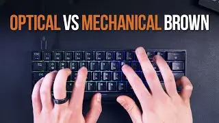 Gateron Optical Brown vs. Mechanical Brown | Sound Test Comparison