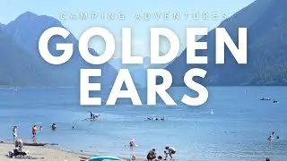 Golden Ears Silent Camping | Toyota FJ Cruiser Adventure, Campfire Cooking & Lake Views