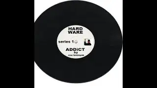 Energy With In .. taken from the album.HARDWARE ADDICT series 1 by.raw brainyak