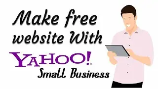Create Free Website In Yahoo Small Business With SEO Setting | Complete Tutorial In Hindi