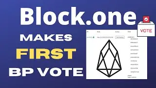 Block.One Makes First Ever EOS BP Vote