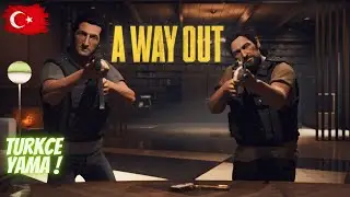 A Way Out T&uuml;rk&ccedil;e Yama Nasıl Yapılır? Kolay Anlatım!