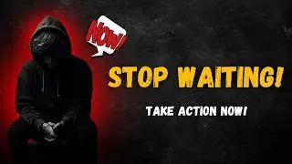 Stop Waiting for the Right Time❌ Take Action NOW!✅ || Hindi Motivational Video || Motive Crate