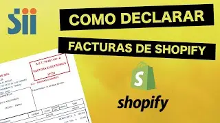 Como Declarar Facturas de Shopify | SII F29 Chile