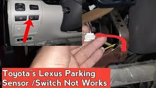 Parking Assist sensor Lexus Ls460 |  Parking assist sensors not working/ Parking Senser Switch