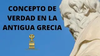 Concepto de verdad en la antigua Grecia