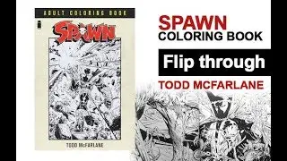 Spawn Coloring Book Flip Through Todd McFarlane - Black & White Drawings