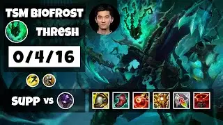 Thresh vs Alistar TSM Biofrost SUPPORT (0/4/16) - v11.6