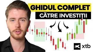 De la Zero la Investitor &icirc;n 2026 ( Review XTB )