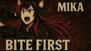Mika Akakuma &ldquo;Bite First&rdquo; (Official Audio)