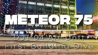 First Building Dive with DJI 04 Air Unit on the Betafpv Meteor 75 Pro