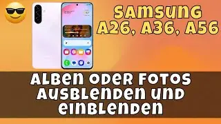 Alben oder Fotos ausblenden und einblenden Samsung A26, A36, A56