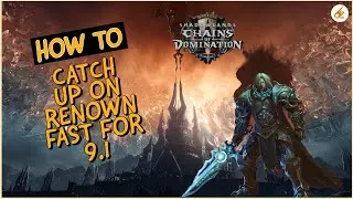HOW To Catch up on RENOWN FAST ready for 9.1!
