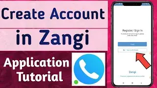 How to Create Account in Zangi Messenger App