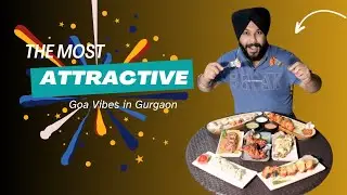 Is GOA VIBES the BEST Restaurant in Gurgaon for Foodies?