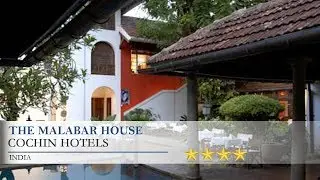 The Malabar House - Cochin Hotels, India
