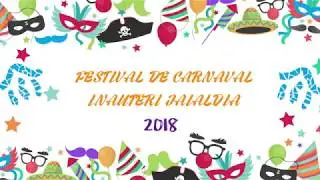 FESTIVAL CARNAVAL 2018 (EI-EPO)- PRESENTACIONDE MARIA IKASTETXEA