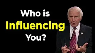 The Power of Influence On Your Life : Jim Rohn - Motivation 2021