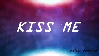 [MMD] Kiss Me + motion download