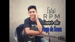 Fatal - RPM | Hugo de Sousa Cover|