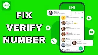 Как исправить и решить проблему с проверкой номера приложения Line | Окончательное решение
