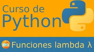 Funciones lambda &lambda; o funciones an&oacute;nimas en Python