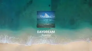 Ragoitia - DAYDREAM (prod. ernesttlovesyou)