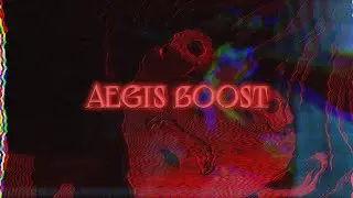 shinki21, TTR1PI, kxneri - AEGIS BOOST