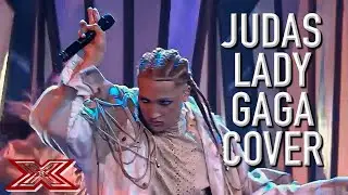 PHENOMENAL Cover Of Lady Gaga's JUDAS! | X Factor Global