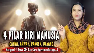 Siapa Dirimu Sebenarnya...! Inilah 4 Unsur Diri Setiap Manusia dan Cara Menguatkan Semuanya
