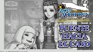 PW:AA: Trials & Tribulations - Puente Hacia el Caso (Investigaci&oacute;n 1-1) (ESPA&Ntilde;OL LATINOAMERICANO)