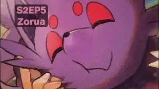 U.J.U.C - S2EP5 - ZORUA ETB AVENTURES ENSEMBLE