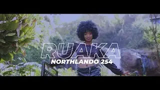 RUAKA -Northlando - OFFICIAL VIDEO