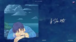 If She Met : Gurniwaj Singh | Mxjor Khaak | Latest Punjabi Song 2024