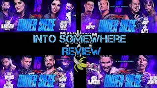 TNA Under Siege 5/23/2025 Live Review  -Into Somewhere-