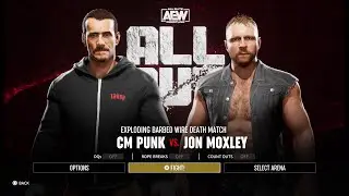 AEW: Fight Forever CM Punk vs Jon Moxley Exploding Barbed Wire Death Match