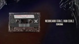 Redbeard (Col), ROB (COL) - Sonoma (Original Mix)