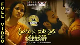 Freedom @ Midnight Latest Telugu Short Film | Anupama Parameswaran | Shaan | GRSCineChitra l GRSCC