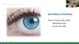 Eye Safety in Dentistry with Dr. Marie Fluent