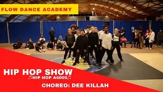♫FLOW DANCE ACADEMY SHOW for Hip Hop a6000♫
