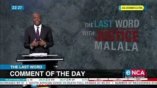 The Last Word with Justice Malala | Part 3 | 4 November 2021