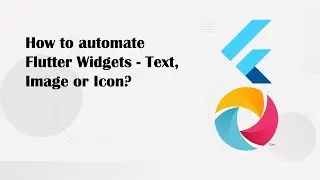 Flutter Automation Tutorial: Automate Text Widgets Using Appium Inspector (Step-by-Step Guide)